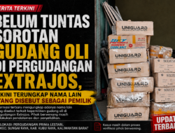 Belum Tuntas Sorotan Gudang Oli di Pergudangan Extrajoss Kini Terungkap Nama Lain yang Disebut sebagai Pemilik
