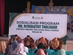 Orang Tua Diminta Mengetaui Aktivitas Anak, MA Riyadlotut Thalabah Gelar Sosialisasi Program